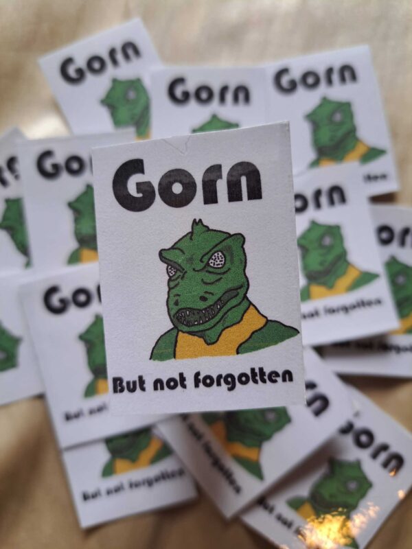 "Gorn But Not Forgotten" Laminated Sticker